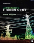 Image for An introduction to electrical science