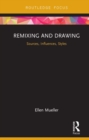 Image for Remixing and drawing: sources, influences, styles