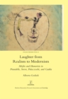 Image for Laughter from realism to modernism: misfits and humorists in Pirandello, Svevo, Palazzeschi, and Gadda : 34