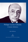 Image for Philippe Lacoue-Labarthe: (un)timely meditations