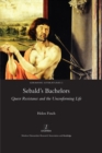 Image for Sebald&#39;s bachelors: queer resistance and the unconforming life : 2