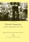 Image for Edoardo Sanguineti: literature, ideology and the avant-garde