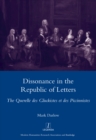 Image for Dissonance in the republic of letters: the querelle des Gluckistes et des Piccinnistes