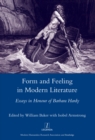 Image for Form and feeling in modern literature: essays in honour of Barbara Hardy