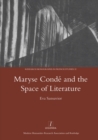 Image for Maryse Conde and the space of literature
