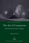 Image for The art of comparison: how novels and critics compare : 23
