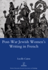 Image for Post-war Jewish women&#39;s writing in French