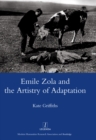 Image for Emile Zola and the artistry of adaptation