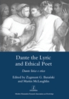 Image for Dante the lyric and ethical poet =: Dante lirico e etico