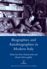 Image for Biographies and autobiographies in modern Italy: a festschrift for John Woodhouse