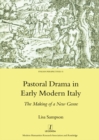 Image for Pastoral drama in early modern Italy: the making of a new genre : 15
