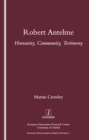 Image for Robert Antelme: humanity, community, testimony
