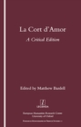 Image for La Cort D&#39;amor: A Critical Edition