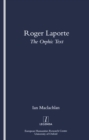 Image for Roger Laporte: the Orphic text