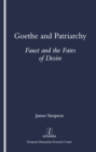 Image for Goethe and patriarchy: Faust and the fates of desire