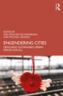 Image for Engendering Cities: Designing Sustainable Urban Spaces for All