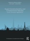 Image for Quasi-constitutionality and constitutional statutes: forms, functions, applications