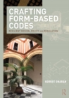 Image for Crafting form-based codes: resilient design, policy, and regulation