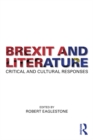 Image for Brexit and literature: critical and cultural responses