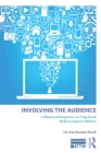 Image for Involving the audience: a rhetorical perspective on using social media to improve websites