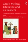 Image for Greek medical literature and its readers: from Hippocrates to Islam and Byzantium : 20