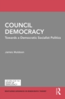 Image for Council democracy: towards a democratic socialist politics