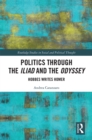 Image for Politics through the Iliad and the Odyssey: Hobbes writes Homer : 141