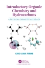 Image for Introductory organic chemistry and hydrocarbons: a physical chemistry approach