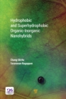 Image for Hydrophobic and superhydrophobic organic-inorganic nano-hybrids