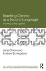 Image for Teaching Chinese as a second language  : the way of the learner