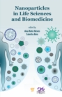 Image for Nanoparticles in life sciences and biomedicine