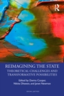 Image for Reimagining the state: theoretical challenges and transformative possibilities