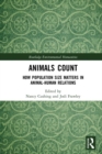 Image for Animals count: how population size matters in animal-human relations
