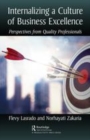 Image for Internalizing a culture of business excellence  : perspectives from quality professionals