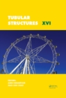 Image for Tubular structures XVI: proceedings of the 16th International Symposium for Tubular Structures (ISTS 2017) December 4-6, 2017, Melbourne, Australia