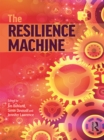 Image for The resilience machine