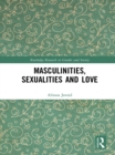 Image for Masculinities, sexualities and love