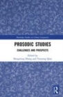 Image for Prosodic studies  : challenges and prospects