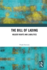 Image for The bill of lading: holder rights and liabilities