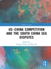 Image for US-China competition and the South China Sea disputes