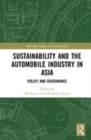 Image for Sustainability and the automobile industry in Asia  : policy and governance