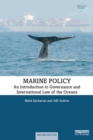 Image for Marine policy: an introduction to governance and international law of the oceans