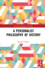 Image for A personalist philosophy of history