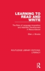 Image for Learning to read and write: the role of language acquisition and aesthetic development : a resourcebook