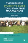 Image for The business student&#39;s guide to sustainable management: principles and practice