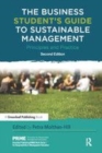 Image for The business student&#39;s guide to sustainable management: principles and practice