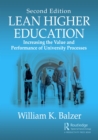Image for Lean Higher Education: Increasing the Value and Performance of University Processes