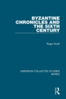 Image for Byzantine chronicles and the sixth century