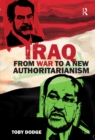 Image for Iraq: from war to a new authoritarianism