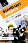 Image for Stand-out shorts: shooting and sharing your films online